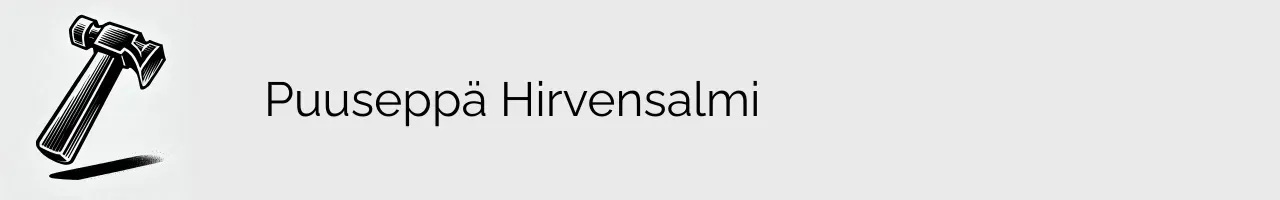 Puuseppä Hirvensalmi